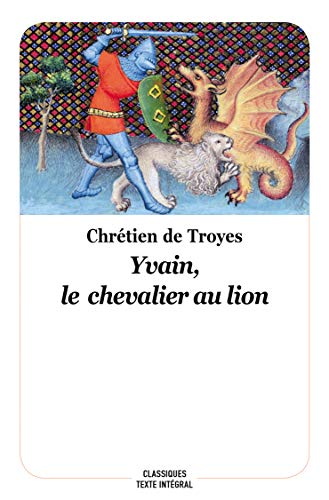 Yvain, le chevalier au lion Yvain, le chevalier au lion