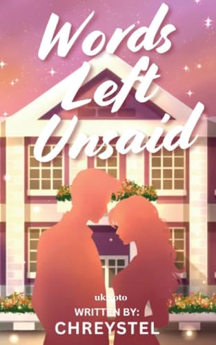 Words Left Unsaid von ukiyoto
