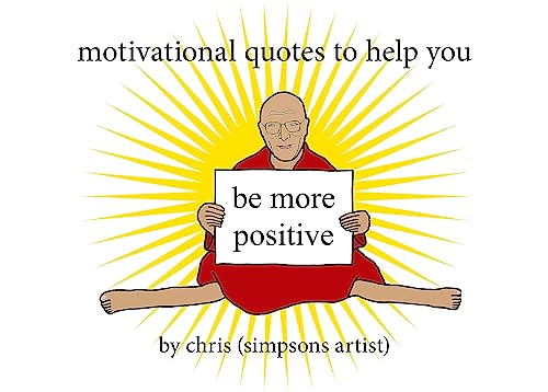 Motivational Quotes to Help You Be More Positive