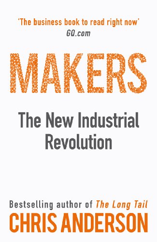 Makers: The New Industrial Revolution von Random House UK Ltd