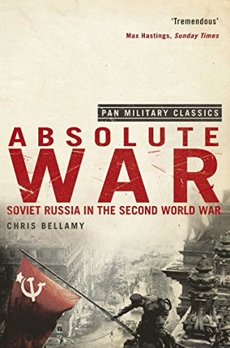 Absolute War: Soviet Russia in the Second World War (Pan Military Classics Series) von Pan