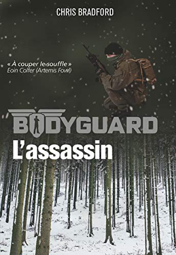 Bodyguard, Tome 5 : L'assassin