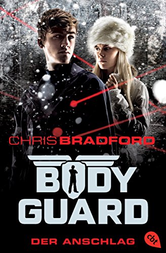 Bodyguard - Der Anschlag (Die Bodyguard-Reihe, Band 5)