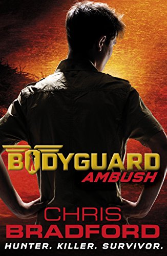 Bodyguard: Ambush (Book 3) (Bodyguard, 3, Band 3)