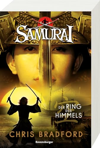 Samurai, Band 8: Der Ring des Himmels (spannende Abenteuer-Reihe ab 12 Jahre) von Ravensburger
