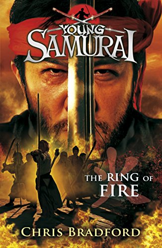 The Ring of Fire (Young Samurai, Book 6) (Young Samurai, 6, Band 6) von Puffin