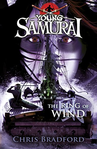 The Ring of Wind (Young Samurai, Book 7): Volume 7 (Young Samurai, 7, Band 7)
