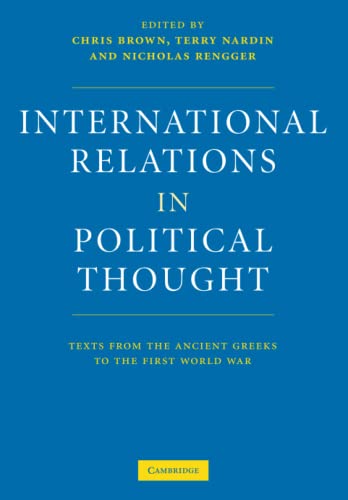 International Relations in Political Thought: Texts from the Ancient Greeks to the First World War