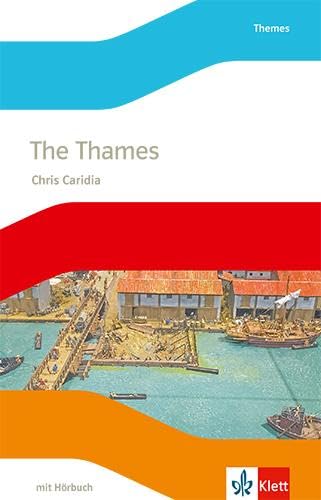 The Thames: Lektüre mit Hörbuch Klasse 6: Englische Lektüre für die 6. Klasse (English Readers)