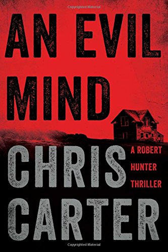 An Evil Mind (Robert Hunter Thrillers)