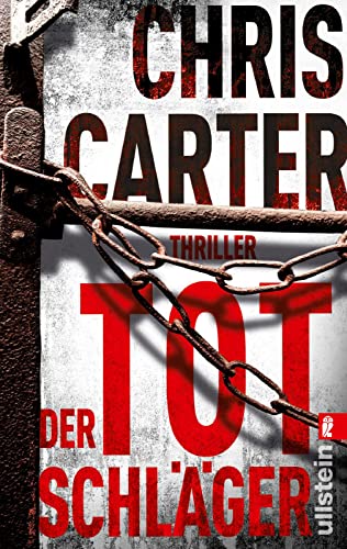 Der Totschläger: Thriller | Hart. Härter. Carter ̶ Die Psychothriller-Reihe mit Nervenkitzel pur (Ein Hunter-und-Garcia-Thriller, Band 5)