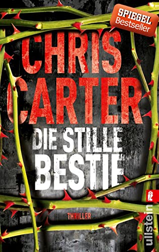 Die stille Bestie: Thriller | Hart. Härter. Carter ̶ Die Psychothriller-Reihe mit Nervenkitzel pur (Ein Hunter-und-Garcia-Thriller, Band 6)