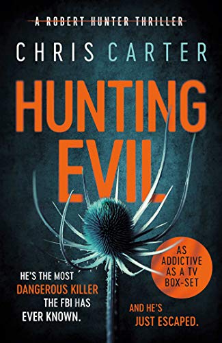 Hunting Evil: A Robert Hunter Thriller