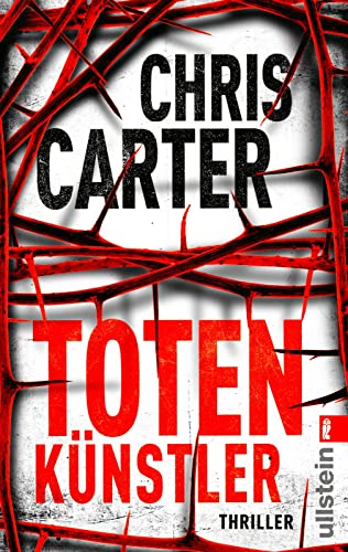 Totenkünstler: Thriller | Hart. Härter. Carter ̶ Die Psychothriller-Reihe mit Nervenkitzel pur (Ein Hunter-und-Garcia-Thriller, Band 4)
