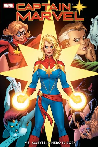 Captain Marvel: Ms. Marvel - A Hero is Born: Ms. Marvel: A Hero Is Born Omnibus