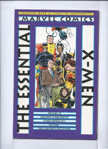 Essential X-Men, Vol. 3: Uncanny X-Men #145-161 and X-Men Annuals #3-5