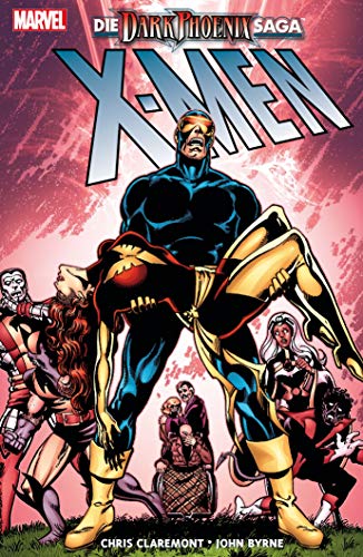 X-Men: Die Dark Phoenix-Saga X-Men: Die Dark Phoenix-Saga