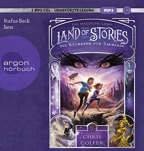Land of Stories: Das magische Land 2 – Die Rückkehr der Zauberin von Argon Sauerländer Audio