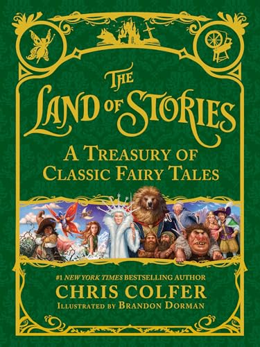 The Land of Stories: A Treasury of Classic Fairy Tales The Land of Stories: A Treasury of Classic Fairy Tales von Little, Brown Books for Young Readers