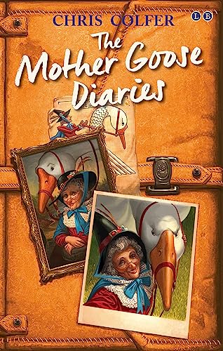 The Mother Goose Diaries (The Land of Stories) von LITTLE, BROWN