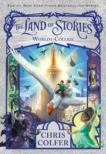 The Land of Stories: Worlds Collide (The Land of Stories, 6, Band 6) The Land of Stories: Worlds Collide (The Land of Stories, 6, Band 6)