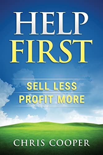 Help First: Sell Less. Profit More. (Grow Your Gym Series)