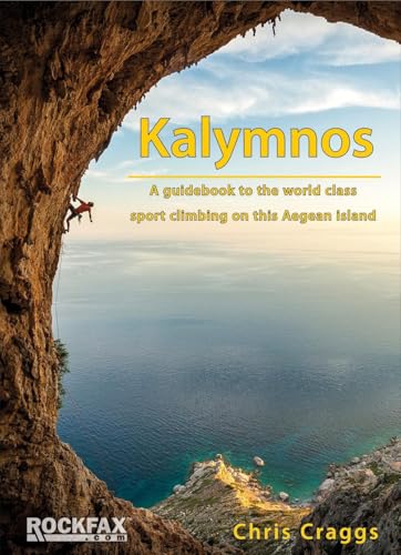 Kalymnos: A guidebook to the world class climbing on the Aegean Island (Rock Climbing Guide) von Ewp