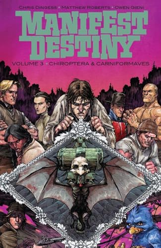 Manifest Destiny 3: Chiroptera & Carniformaves Manifest Destiny 3: Chiroptera & Carniformaves von Cross Cult