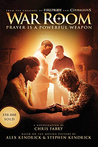 War Room: Prayer Is a Powerful Weapon von Tyndale House Publishers, Inc.