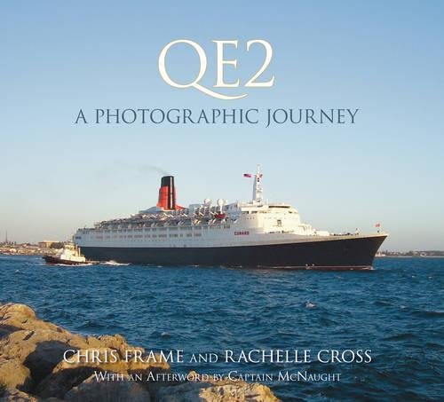 QE2: A Photographic Journey von The History Press