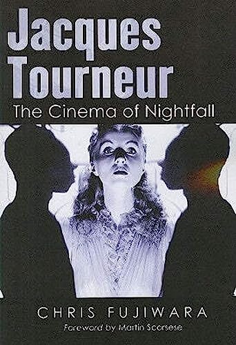 Jacques Tourneur: The Cinema of Nightfall von Brand: Mcfarland