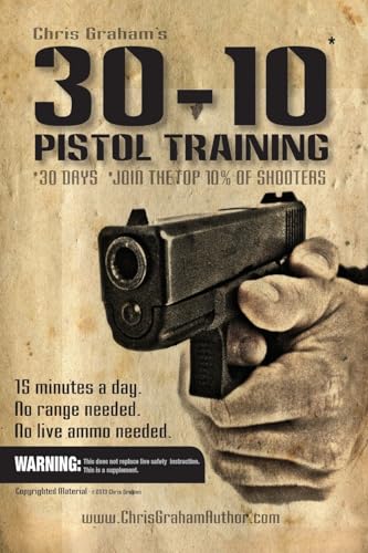 30-10 Pistol Training von Createspace Independent Publishing Platform