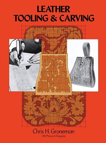 Leather Tooling and Carving (Dover Crafts: Leather Work)