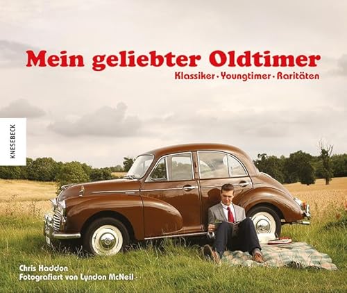 Mein geliebter Oldtimer: Klassiker · Youngtimer · Raritäten