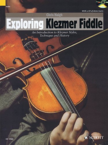 Exploring Klezmer Fiddle: Eine Einführung in Klezmer-Styles, Technik und Geschichte. Violine. (Schott Pop-Styles) von Schott NYC