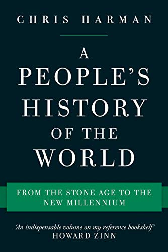 A People's History of the World: From the Stone Age to the New Millennium von Verso