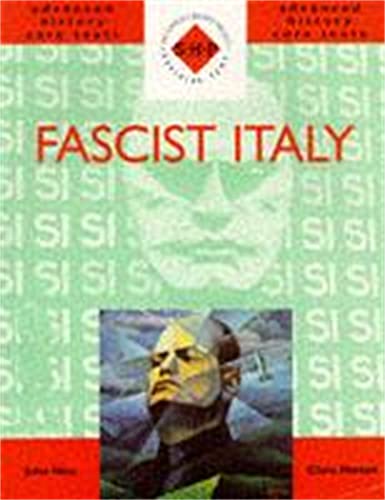 Fascist Italy (SHP Advanced History Core Texts)