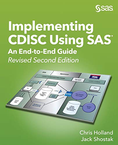 Implementing CDISC Using SAS®: An End-to-End Guide, Revised Second Edition von SAS Institute