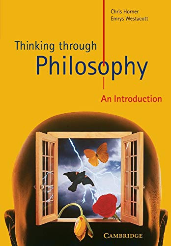 Thinking through Philosophy: An Introduction (Cambridge International Examinations)