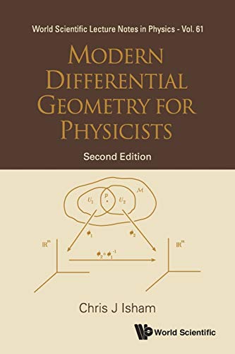 Modern Differential Geometry for Physicists: Second Edition (World Scientific Lecture Notes in Physics, Band 61) von World Scientific Publishing Company