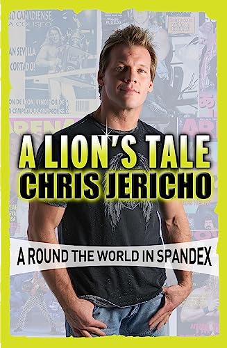 A Lion's Tale: Around the World in Spandex von Orion