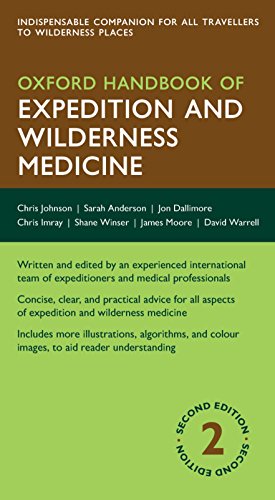 Oxford Handbook of Expedition and Wilderness Medicine (Oxford Medical Handbooks)
