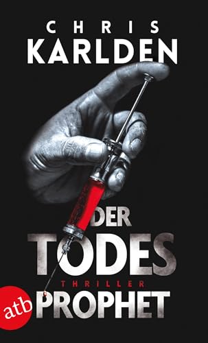 Der Todesprophet: Thriller
