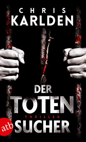 Der Totensucher: Thriller (Speer-und-Bogner-Thriller, Band 1)