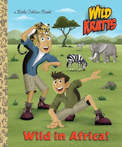 Wild in Africa! (Wild Kratts) (Little Golden Book) von Golden Books