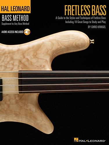 Fretless Bass: A Guide to the Styles and Techniques of Fretless Bass, Including 18 Great Songs to Study and Play [With CD] (Hal Leonard Bass Method) von Hal Leonard Europe