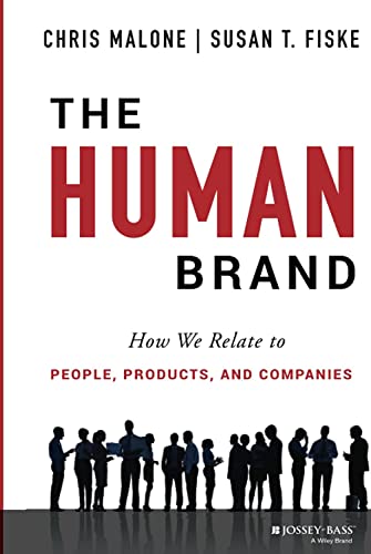 The Human Brand: How We Relate to People, Products, and Companies von Jossey-Bass