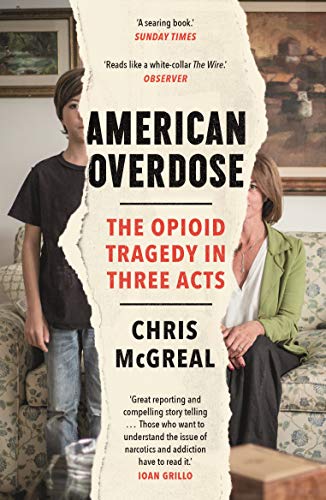 American Overdose: The Opioid Tragedy in Three Acts von Guardian Faber Publishing