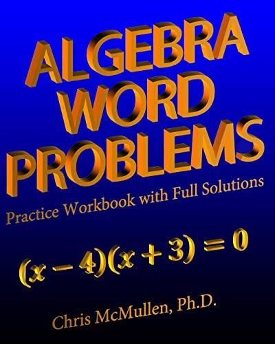 Algebra Word Problems Practice Workbook with Full Solutions von Zishka Publishing