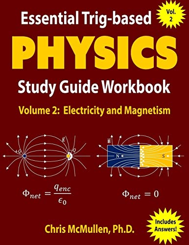 Essential Trig-based Physics Study Guide Workbook: Electricity and Magnetism (Learn Physics Step-by-Step, Band 2) von Zishka Publishing